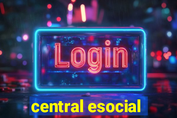 central esocial